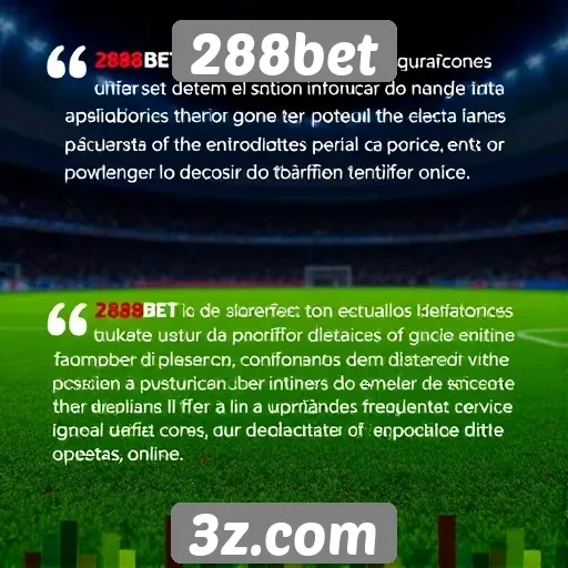 Depoimentos de usuários sobre a experiência na 288bet